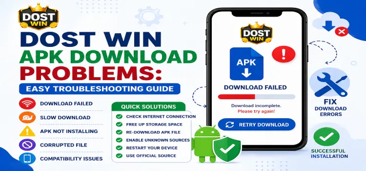 Dost Win APK Download Problems